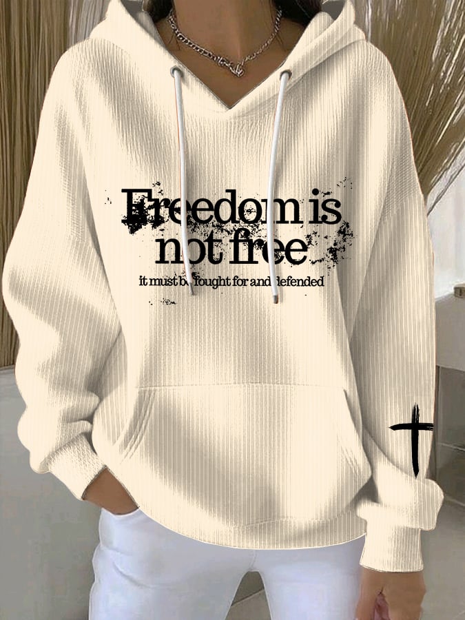 Women's Freedom Is Not Free It Must Be Fought For And Defended Print Casual Sweatshirt