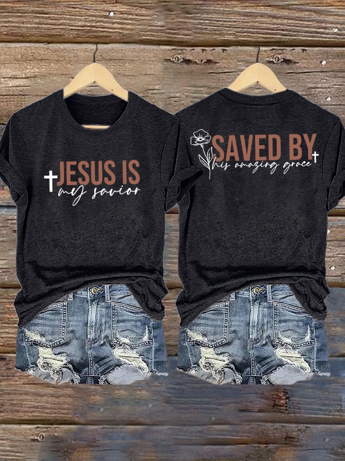 Women's Jesus Is My Sauior Faith  Print T-Shirt