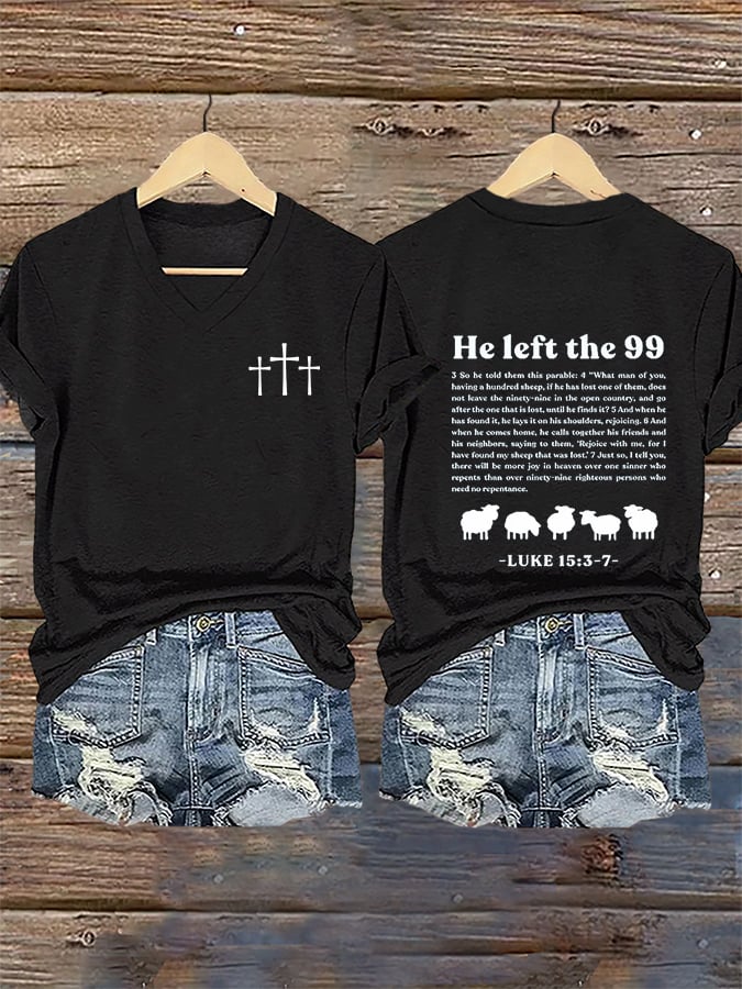 Women's Faith He Left The 99 To Rescue Me printed V-neck T-shirt