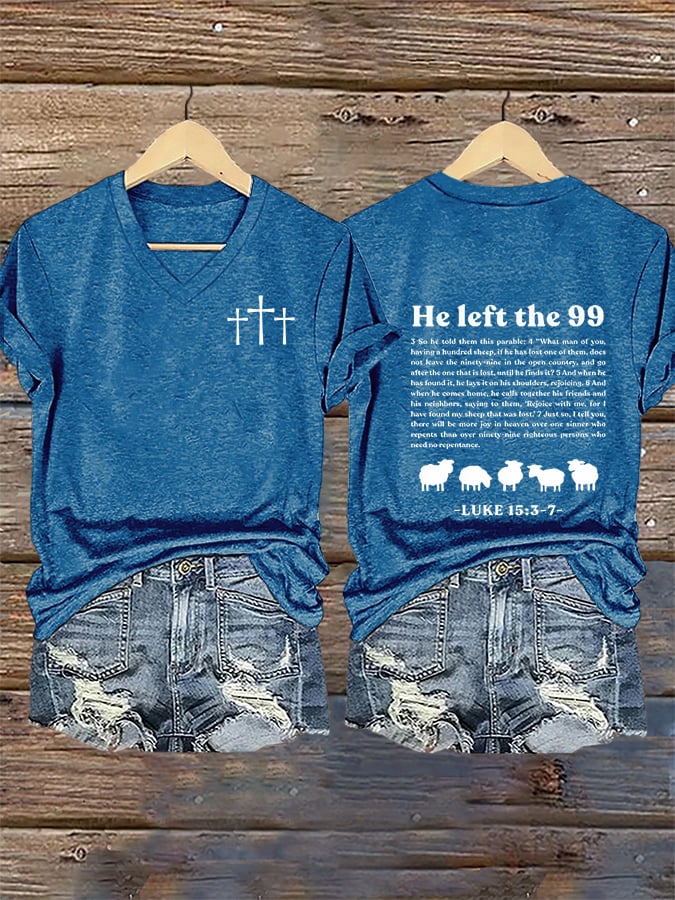 Women's Faith He Left The 99 To Rescue Me printed V-neck T-shirt