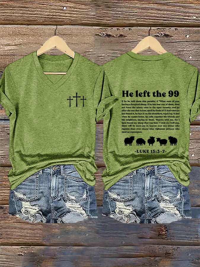 Women's Faith He Left The 99 To Rescue Me printed V-neck T-shirt