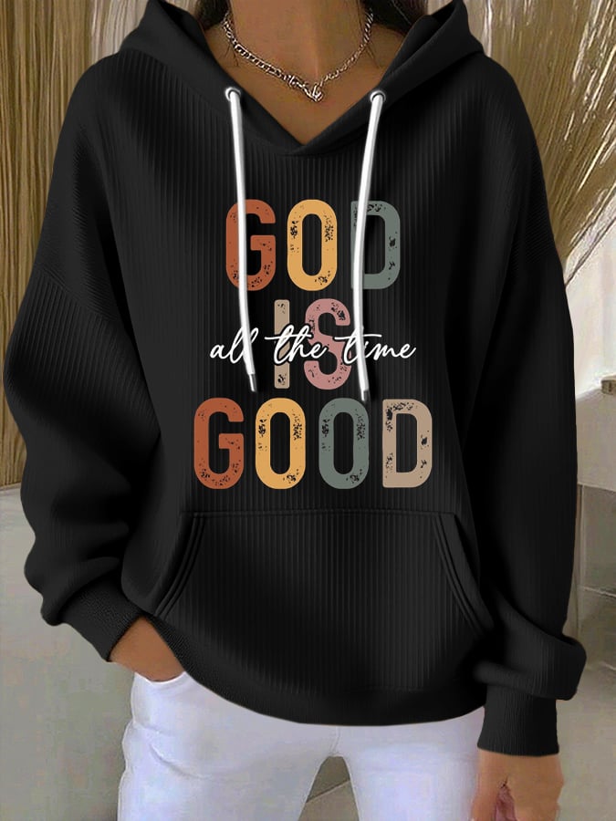 Women's God Is Good All The Time Print Casual Hoodie