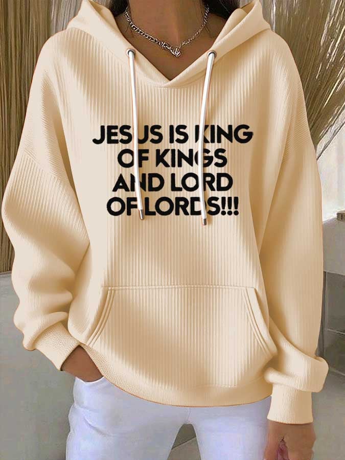 Women's Jesus Is King Of Kings And Lord Of Lords Printed Casual Hooded Sweatshirt