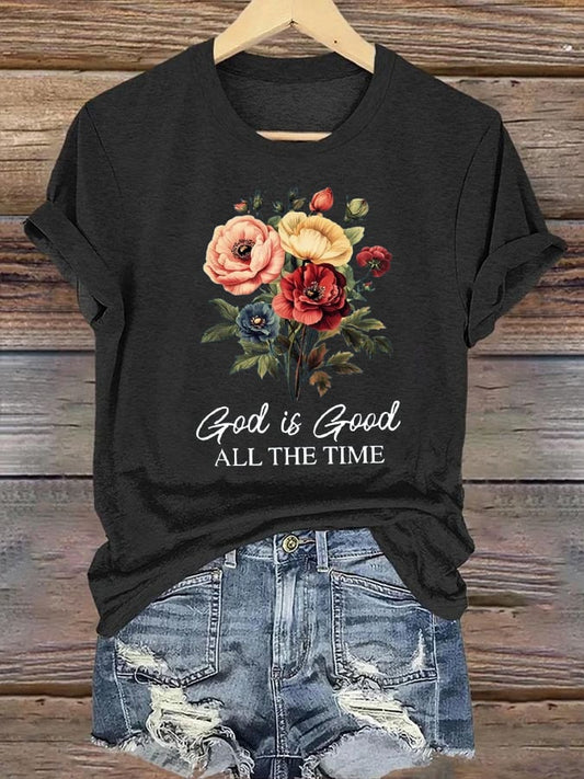 Women's God Is Good All The Time Print T-Shirt