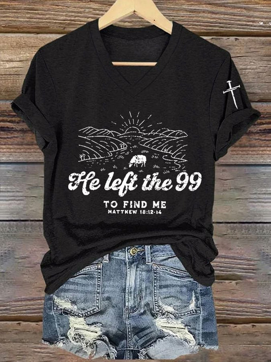 Women's Faith He Left The 99 To Rescue Me Print Casual T-Shirt