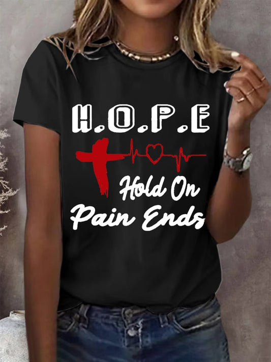 Women's Hold On Pain Ends Cross Heartbeat Print Round Neck T-Shirt