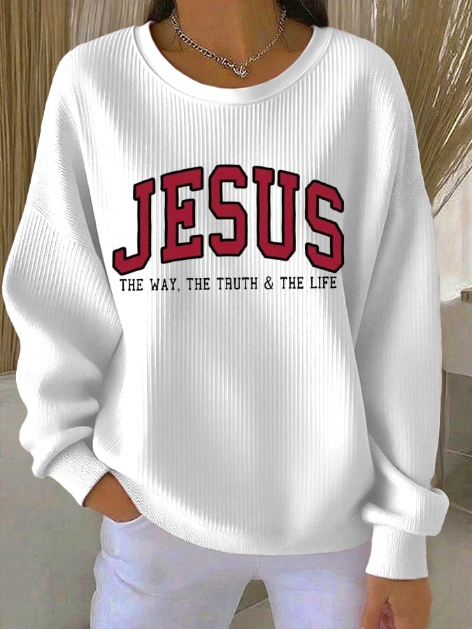 Women's Jesus The Way The Truth The Life Print Sweatshirt