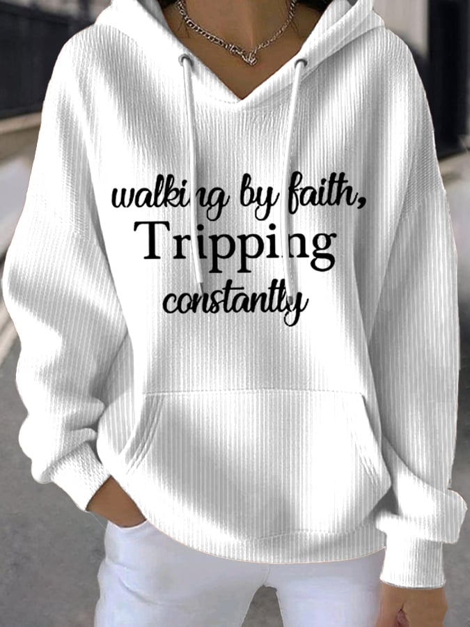 Women's Walking By Faith Tripping Constantly  Sweatshirts