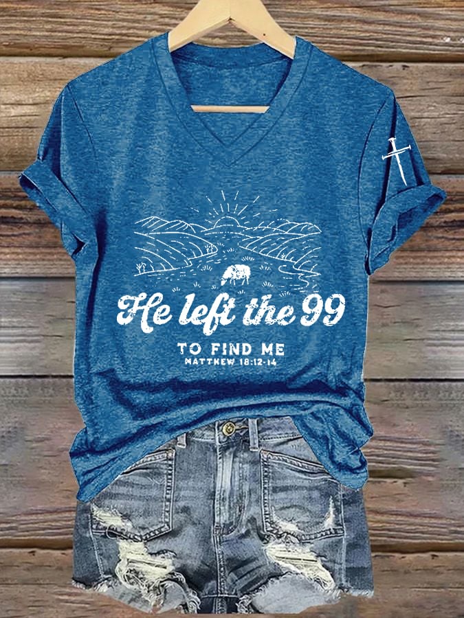 Women's Faith He Left The 99 To Rescue Me Print Casual T-Shirt
