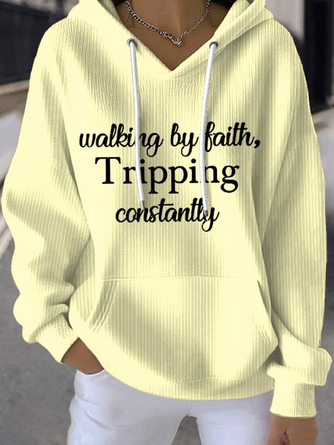 Women's Walking By Faith Tripping Constantly  Sweatshirts
