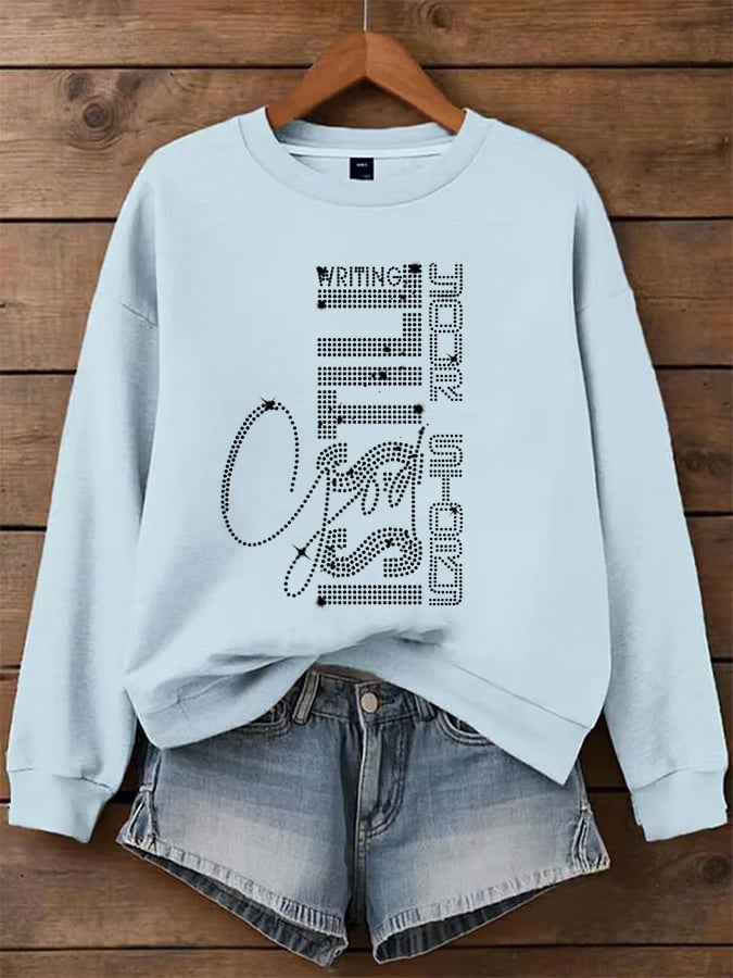 Women's God Is Still Writing Your Story  Sweatshirts