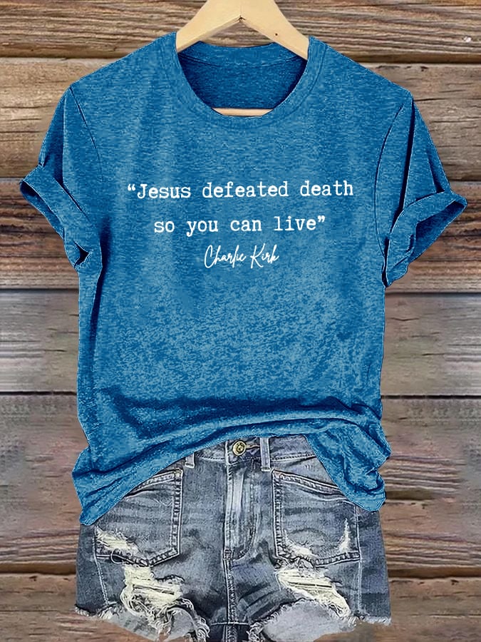 Women'S Jesus Conquered Death, So You Can Live American Hero Print T-Shirt