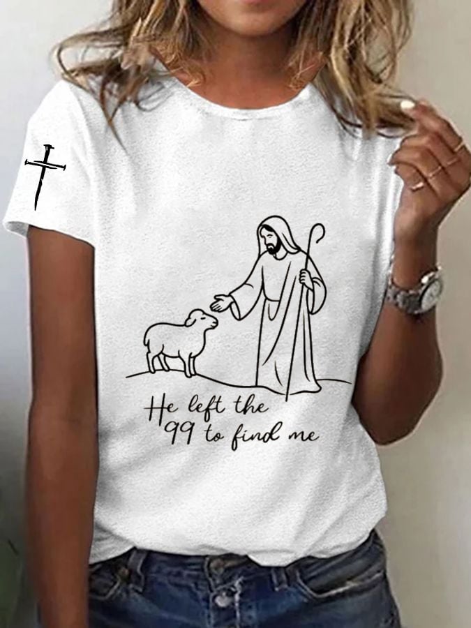 Women's Faith He Left The 99 To Rescue Me Print T-shirt