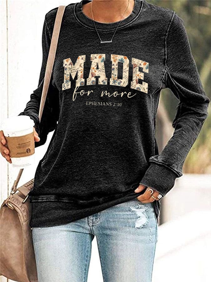 Women's Made for More Print Sweatshirt