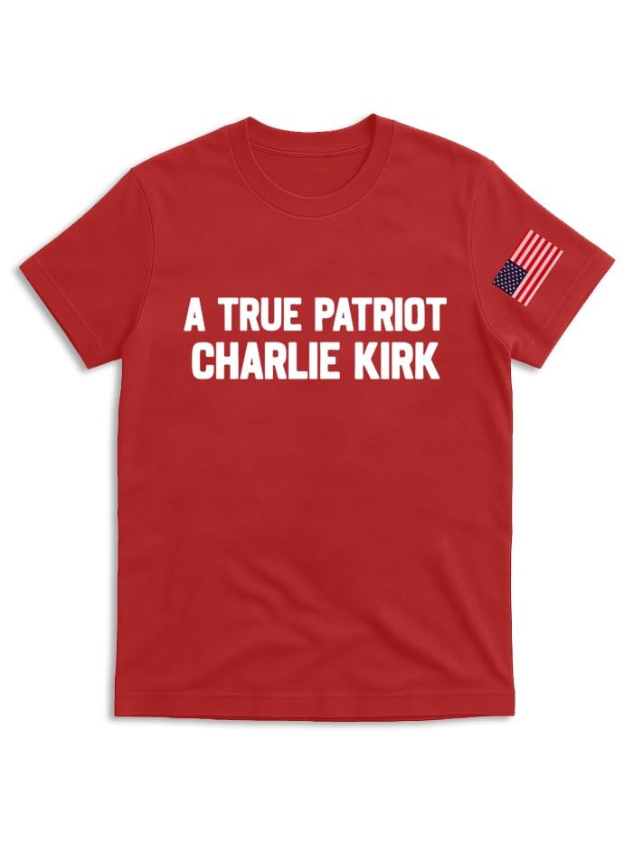 Charlie Kirk T-Shirt, A True Patriot, Charlie Kirk USA