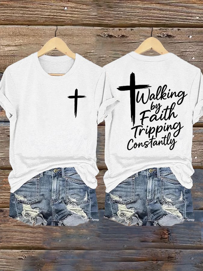 Women's Walking by Faith Tripping Constantly Graphic print short-sleeved T-shirt