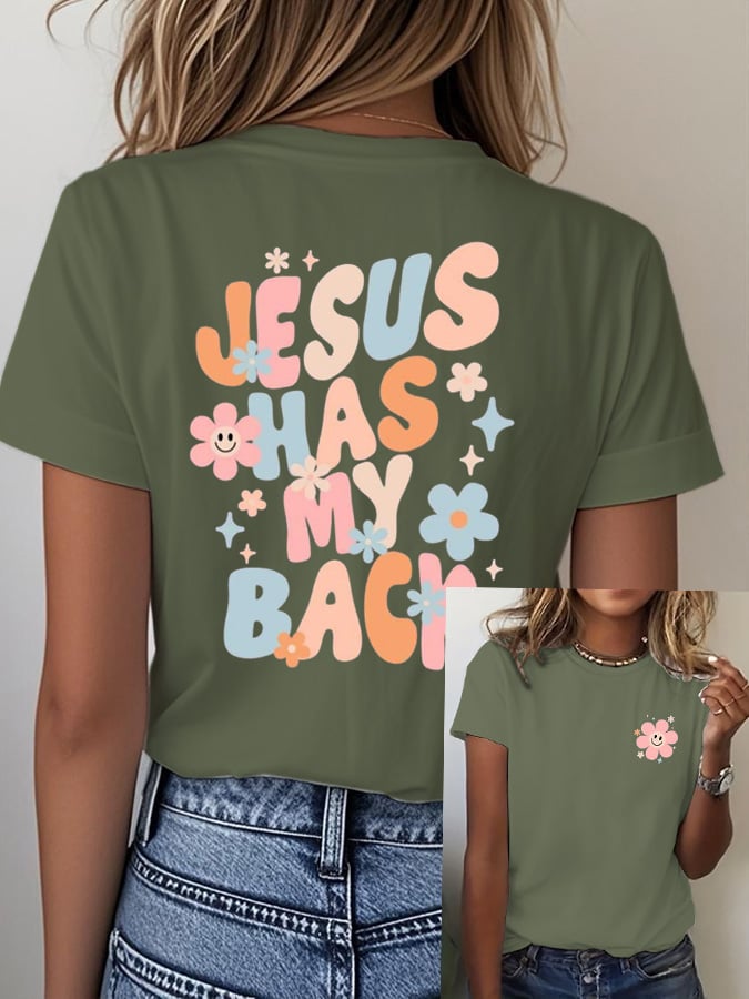 Women's Jesus Has My Back Print T-Shirt