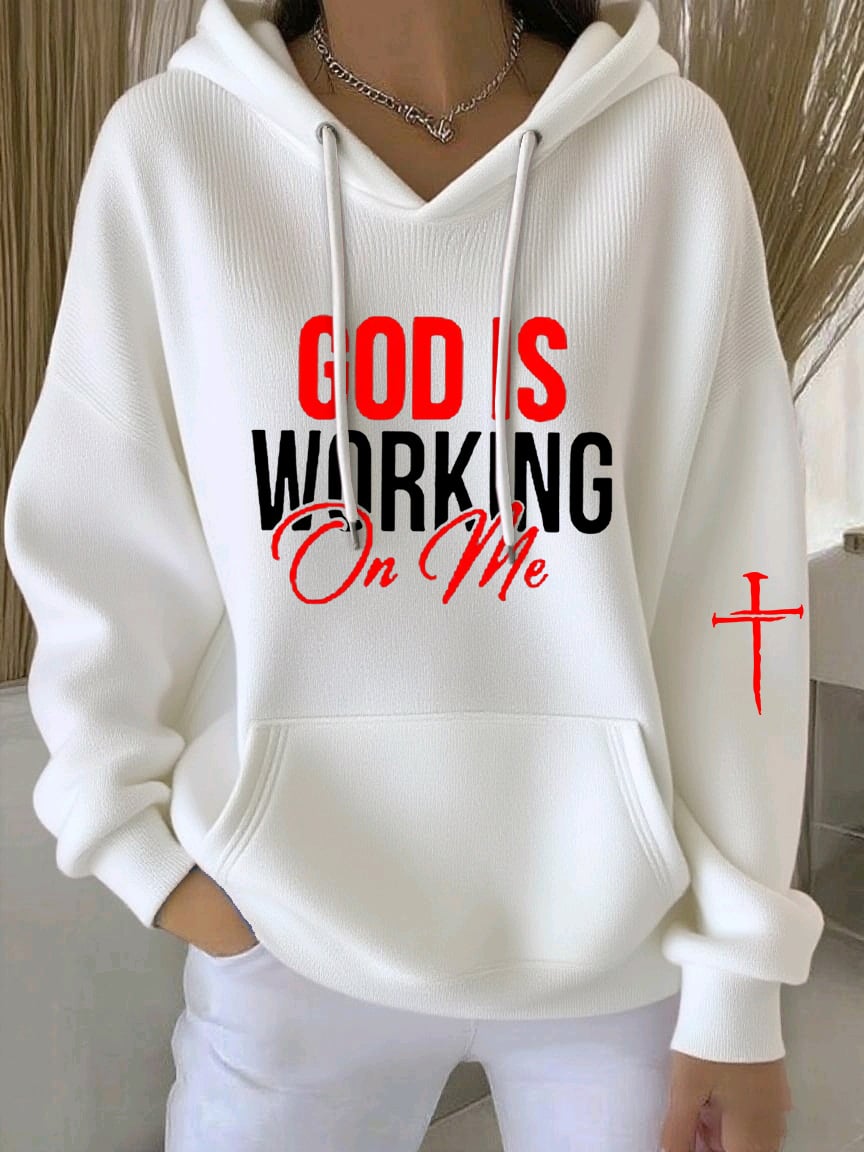 Women's God Is Working On Me Casual Hoodie