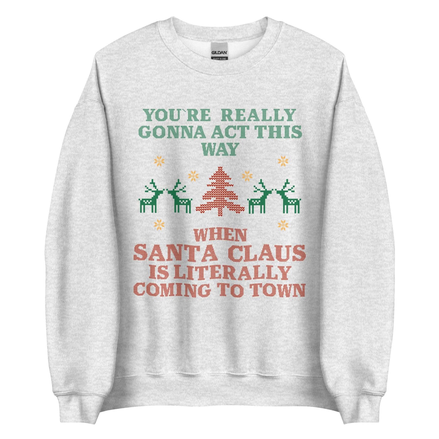 Santa Claus Is Coming To Town Crewneck