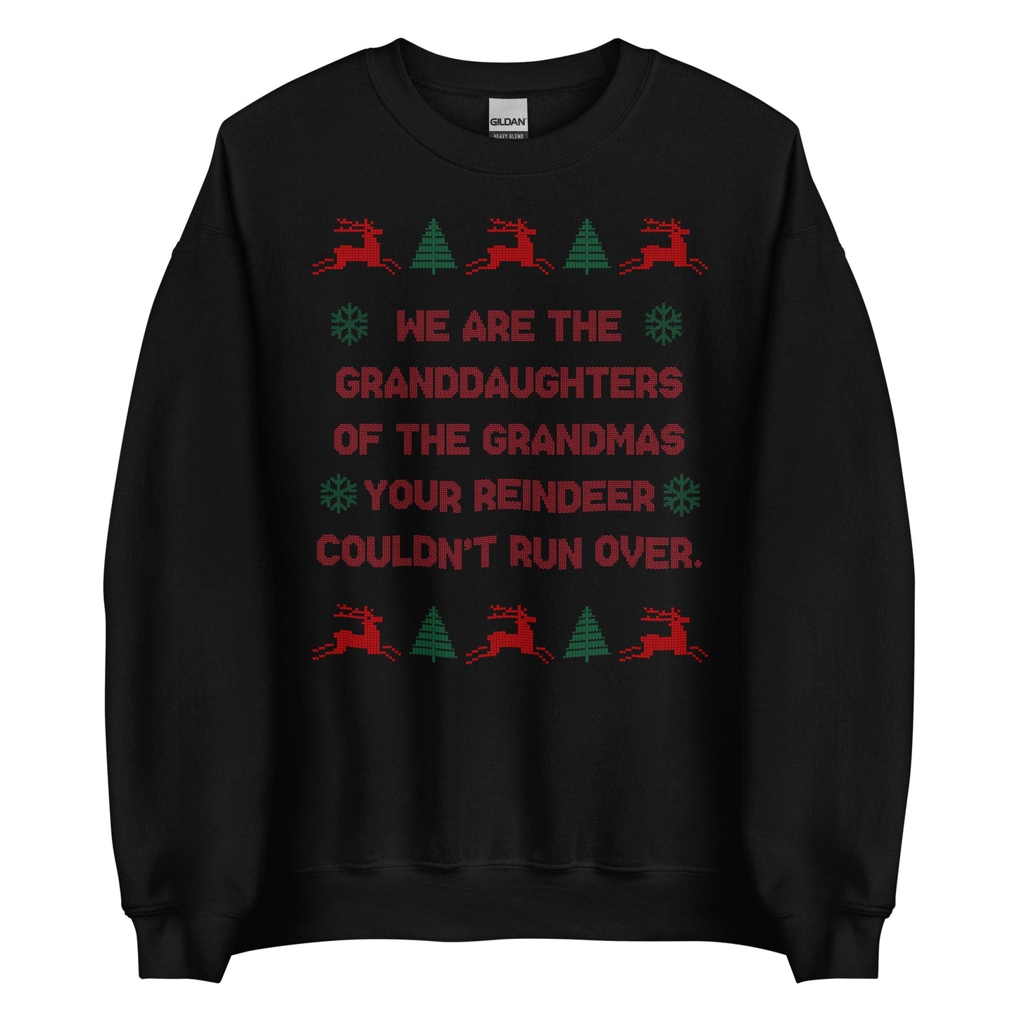 We Are The Granddaughters Crewneck