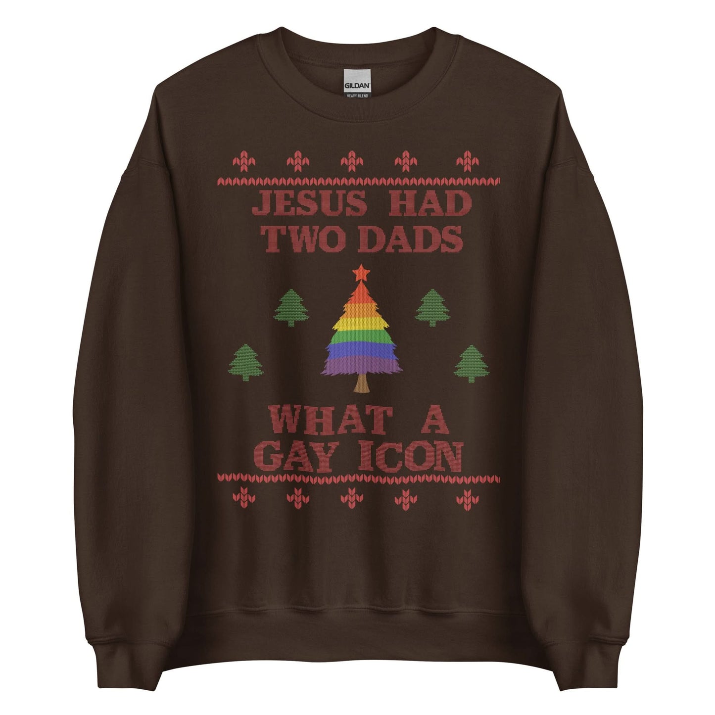 Jesus Had Two Dads Crewneck
