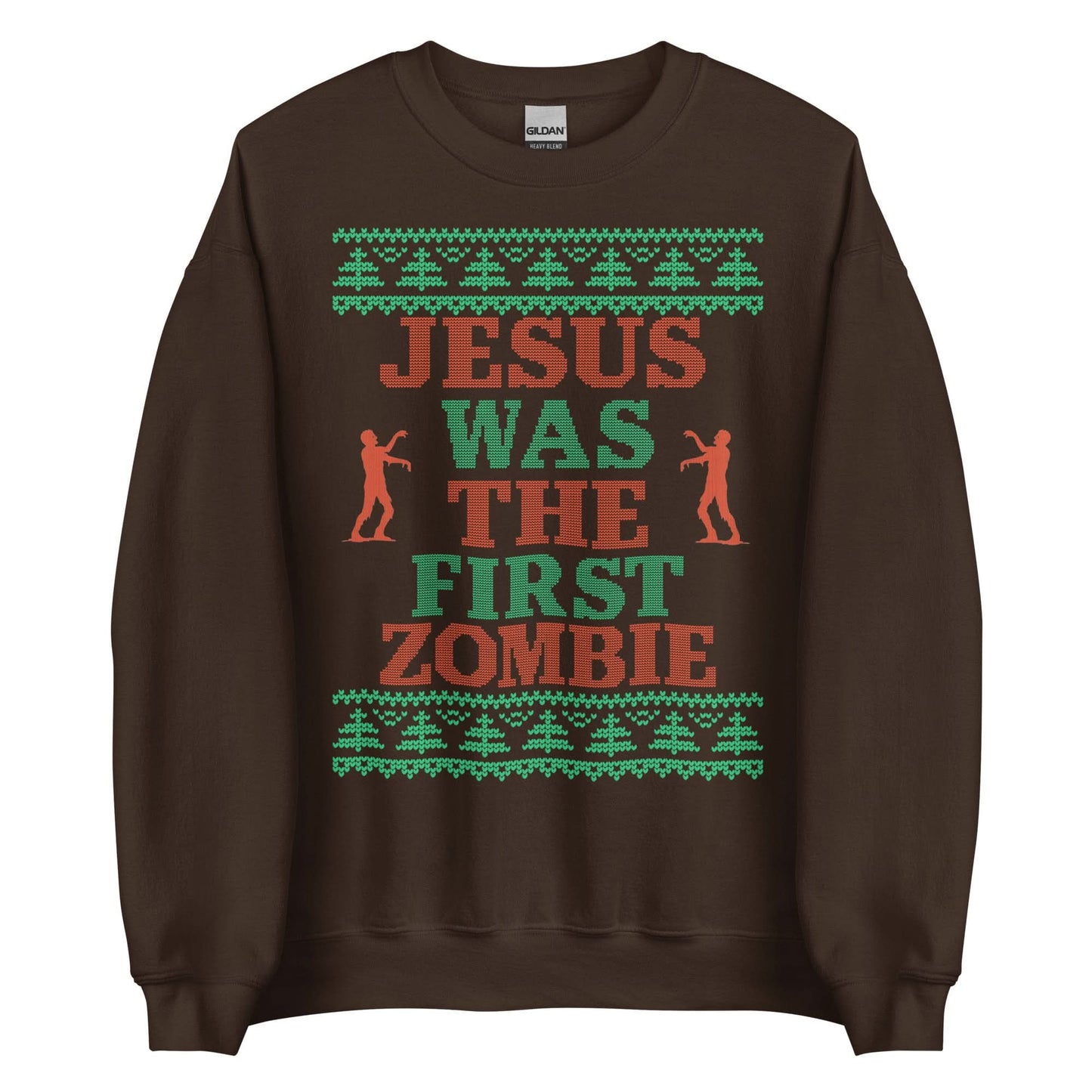Jesus Was The First Zombie Crewneck