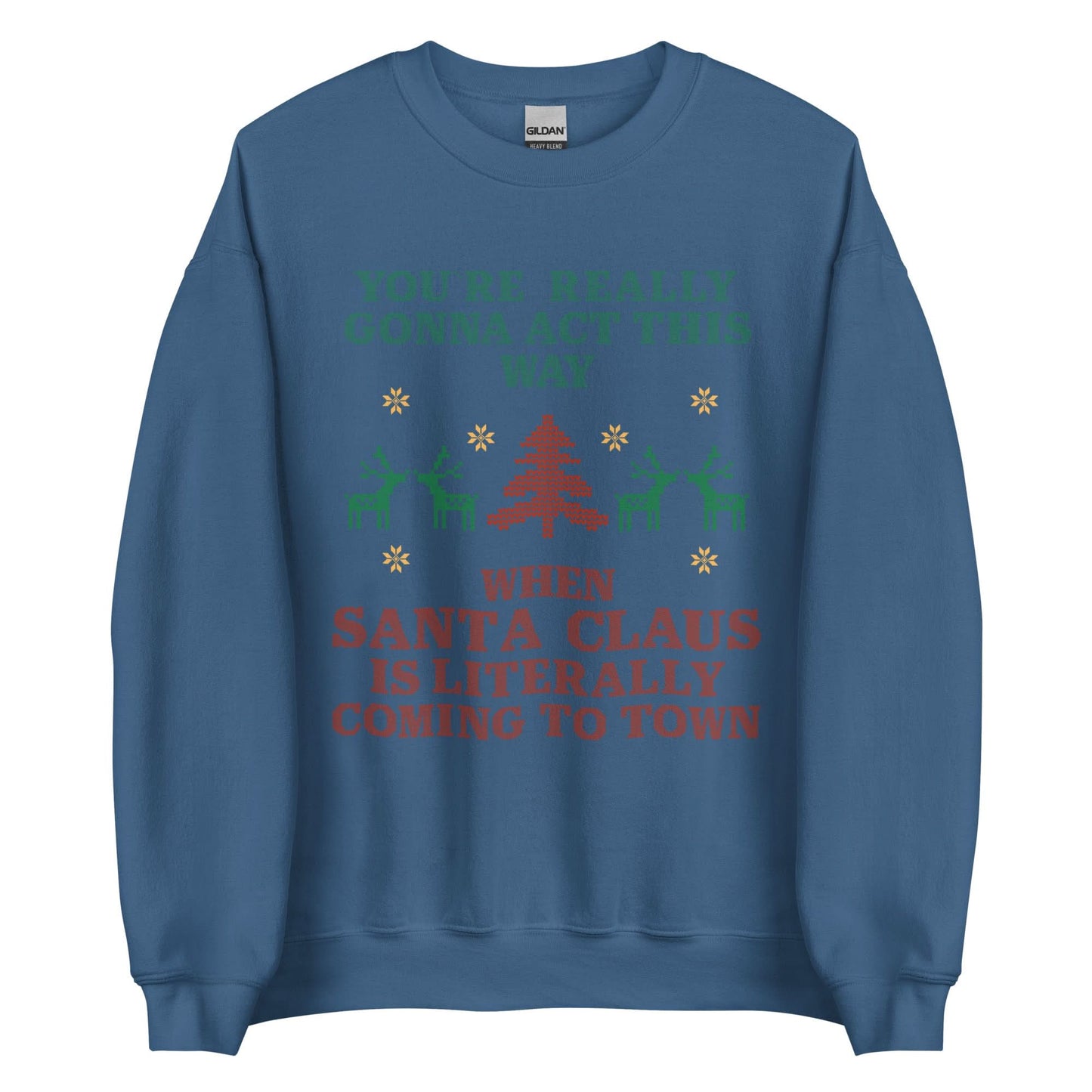 Santa Claus Is Coming To Town Crewneck