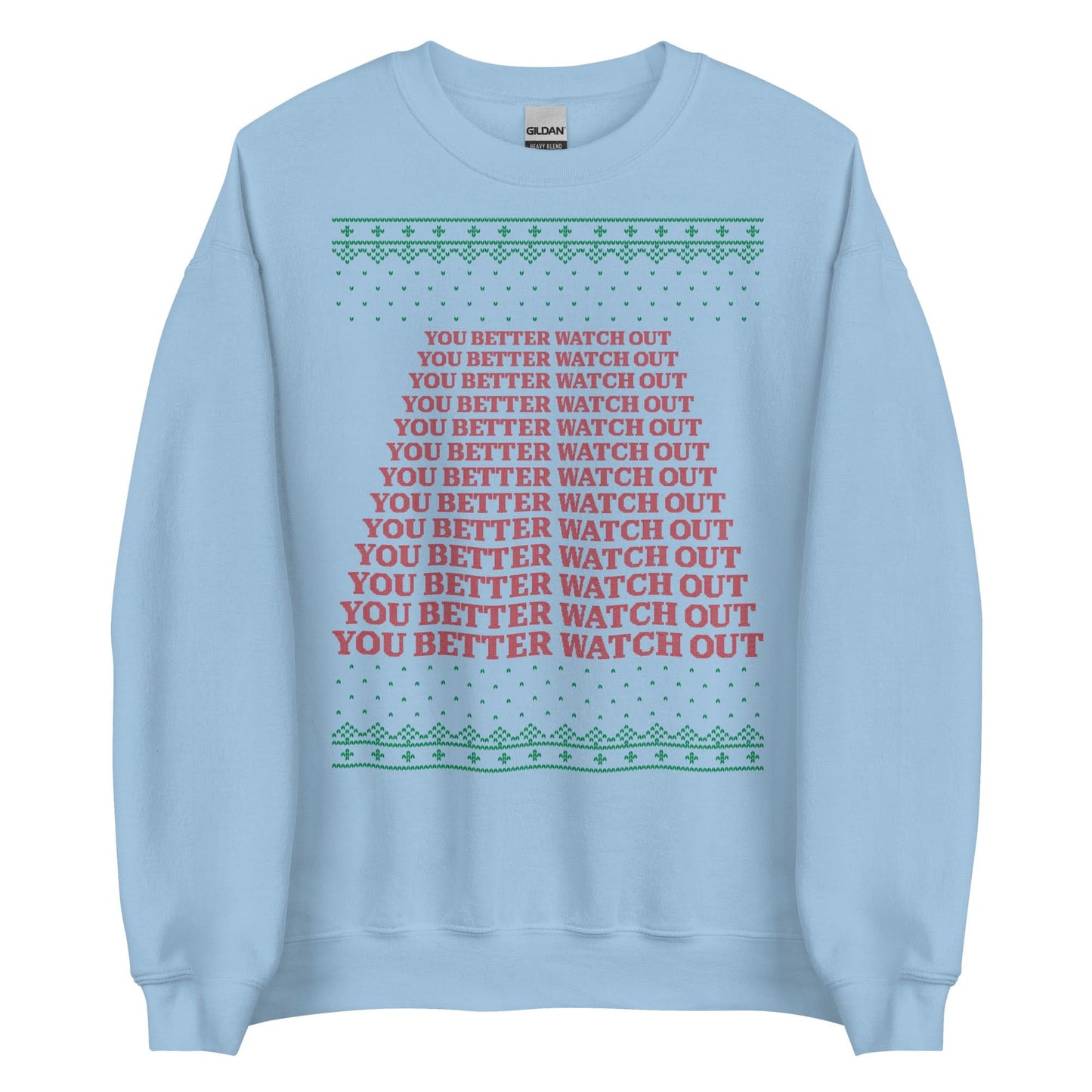 You Better Watch Out Crewneck