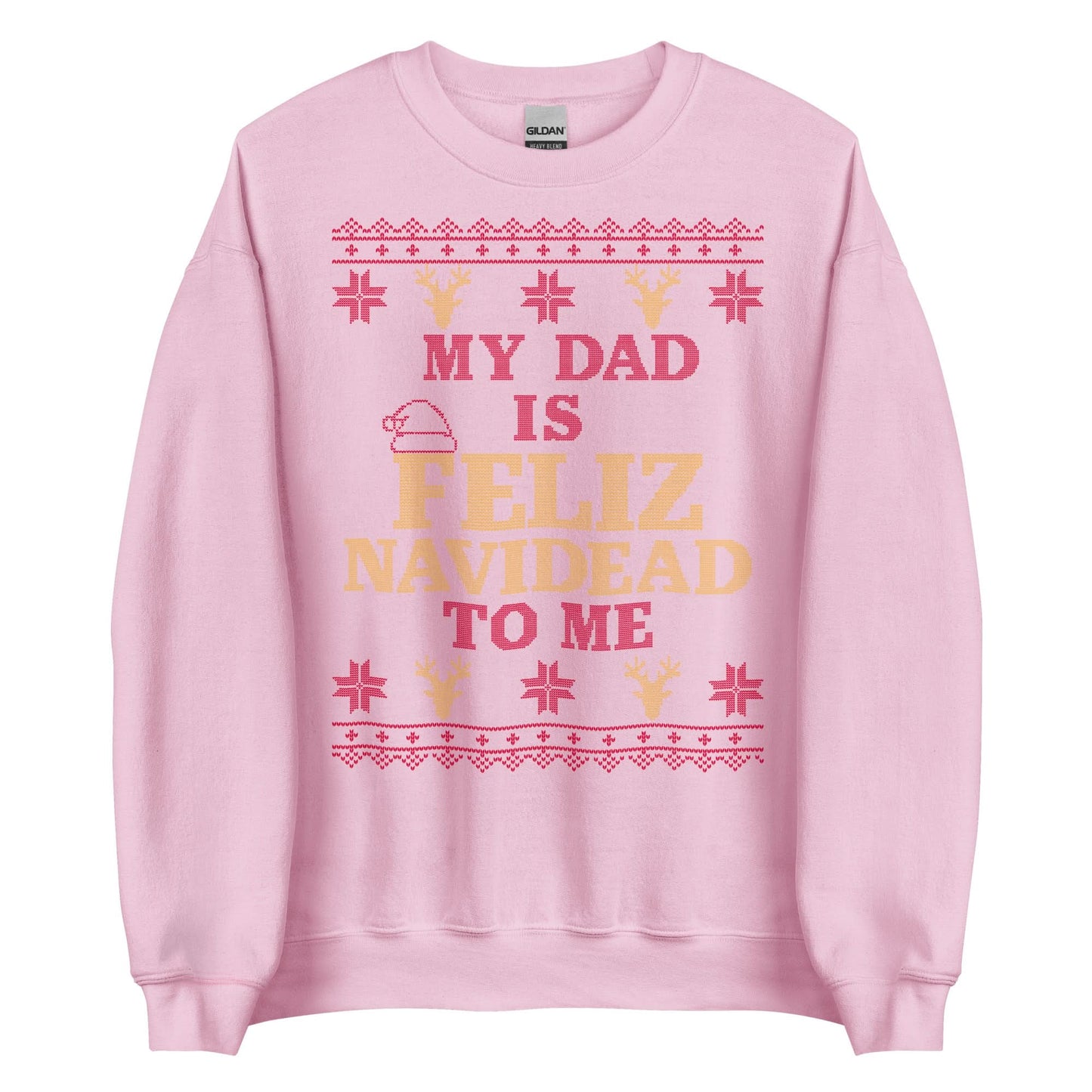 Dad is Feliz Navidead To Me Crewneck