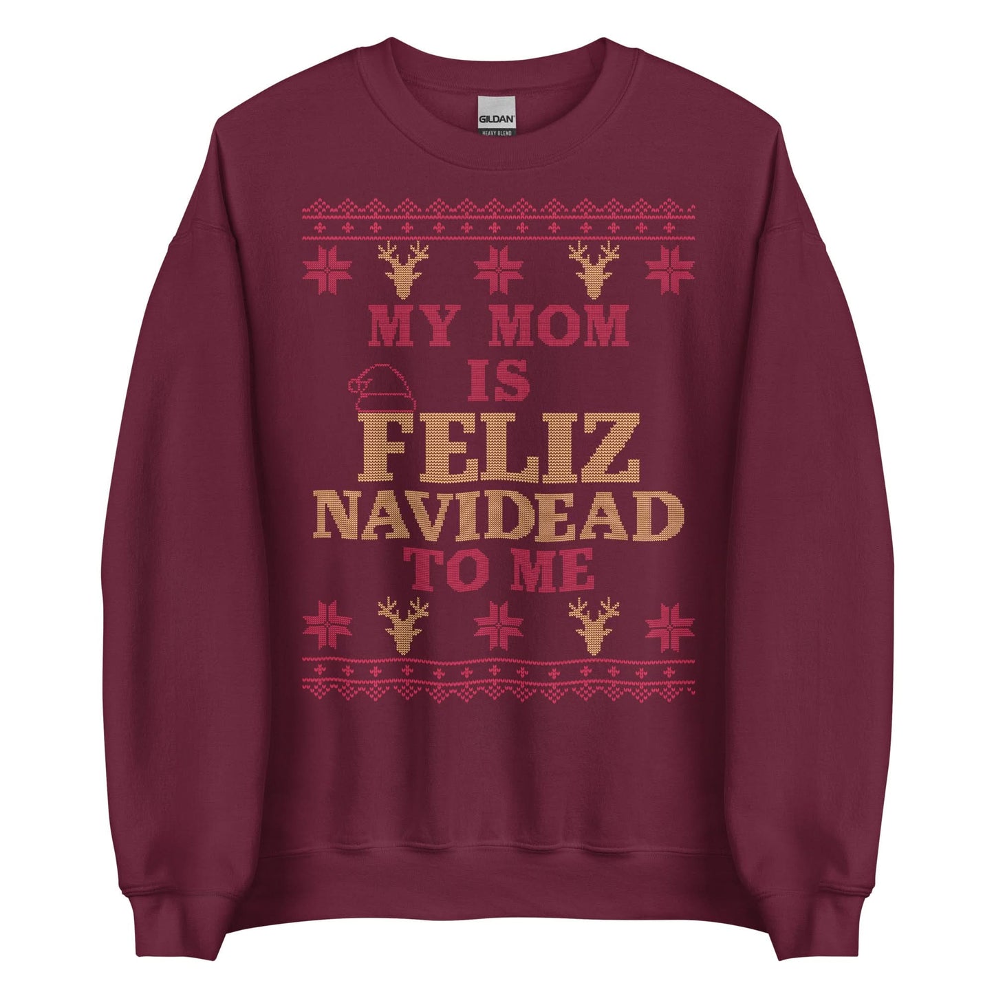 Mom is Feliz Navidead To Me Crewneck