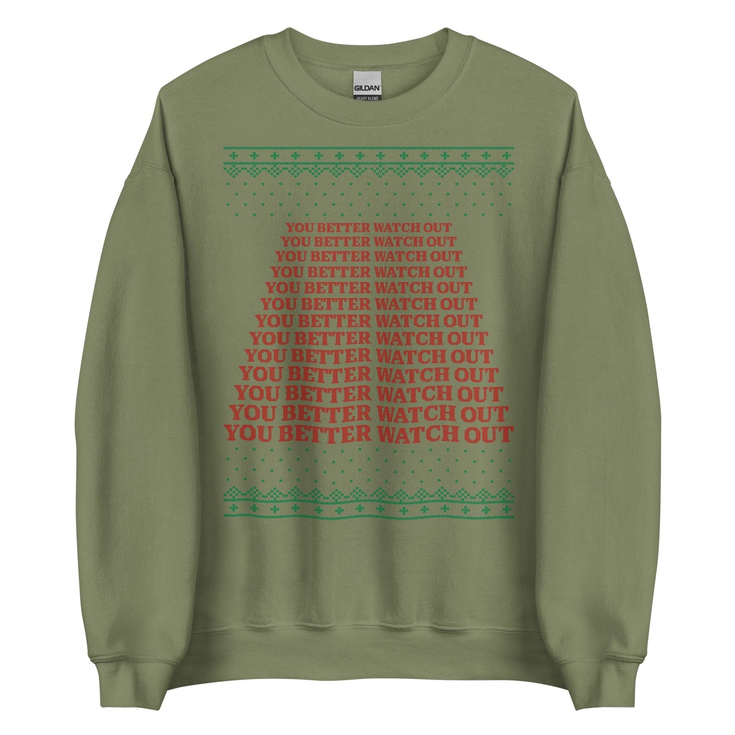 You Better Watch Out Crewneck