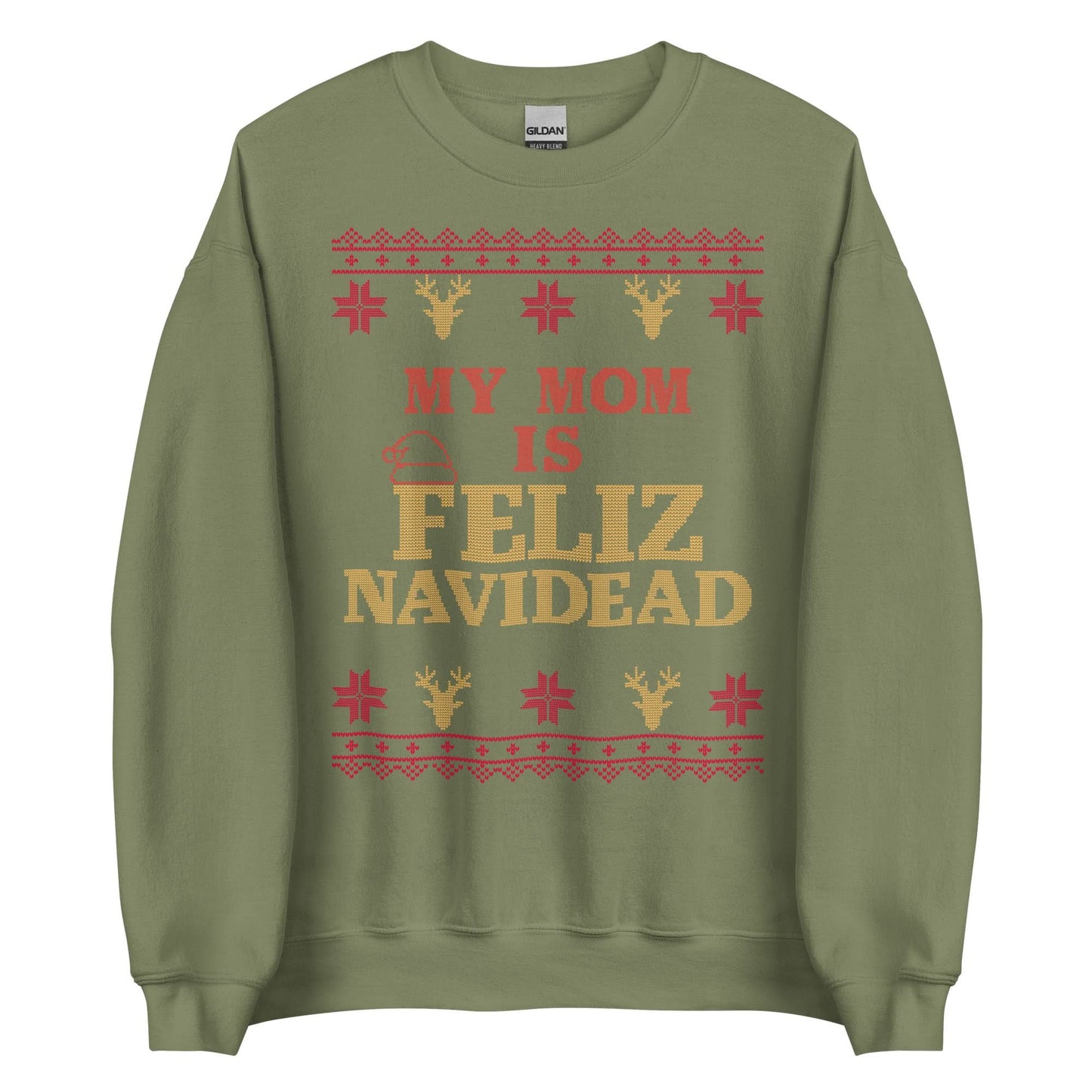My Mom Is Feliz Navidead Crewneck