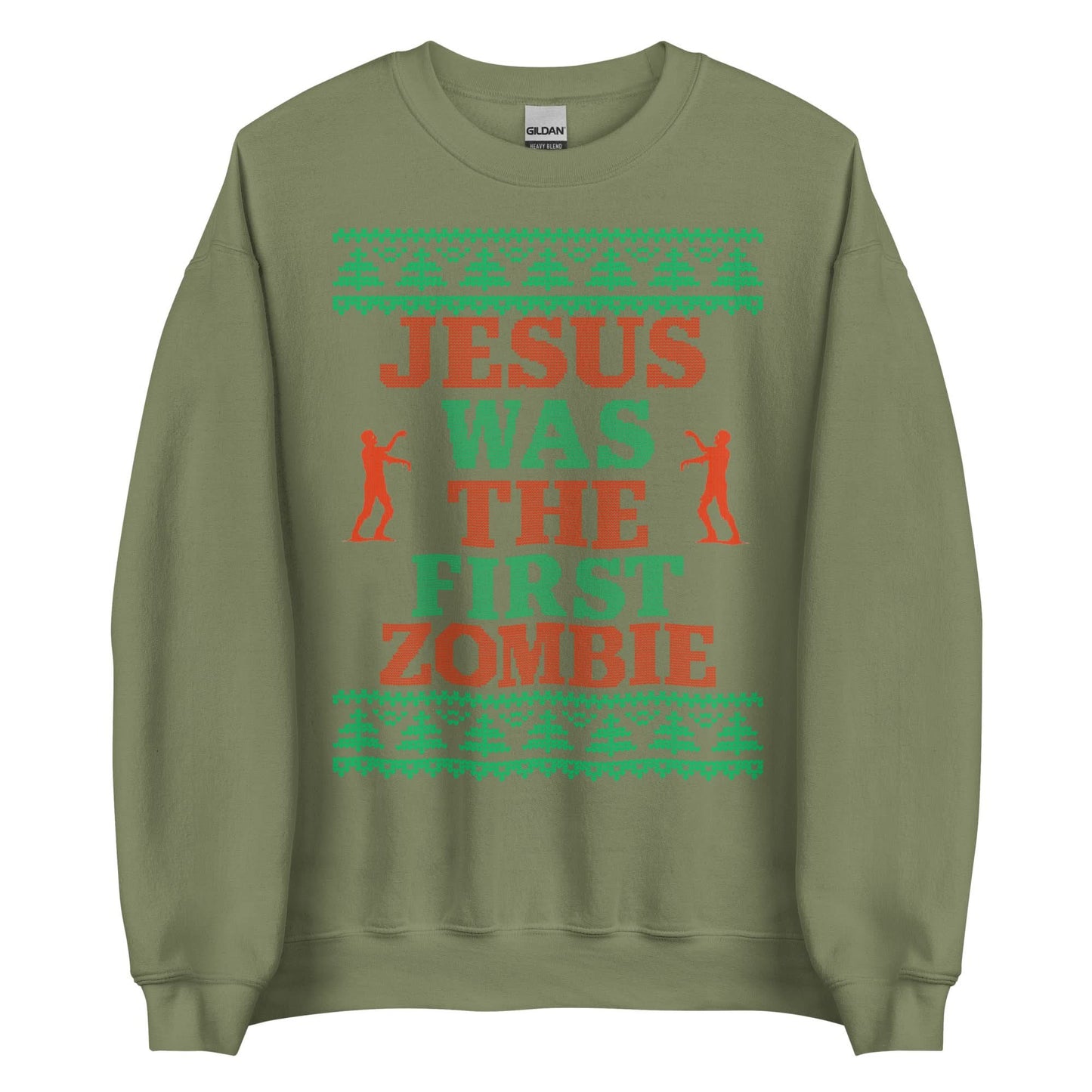 Jesus Was The First Zombie Crewneck