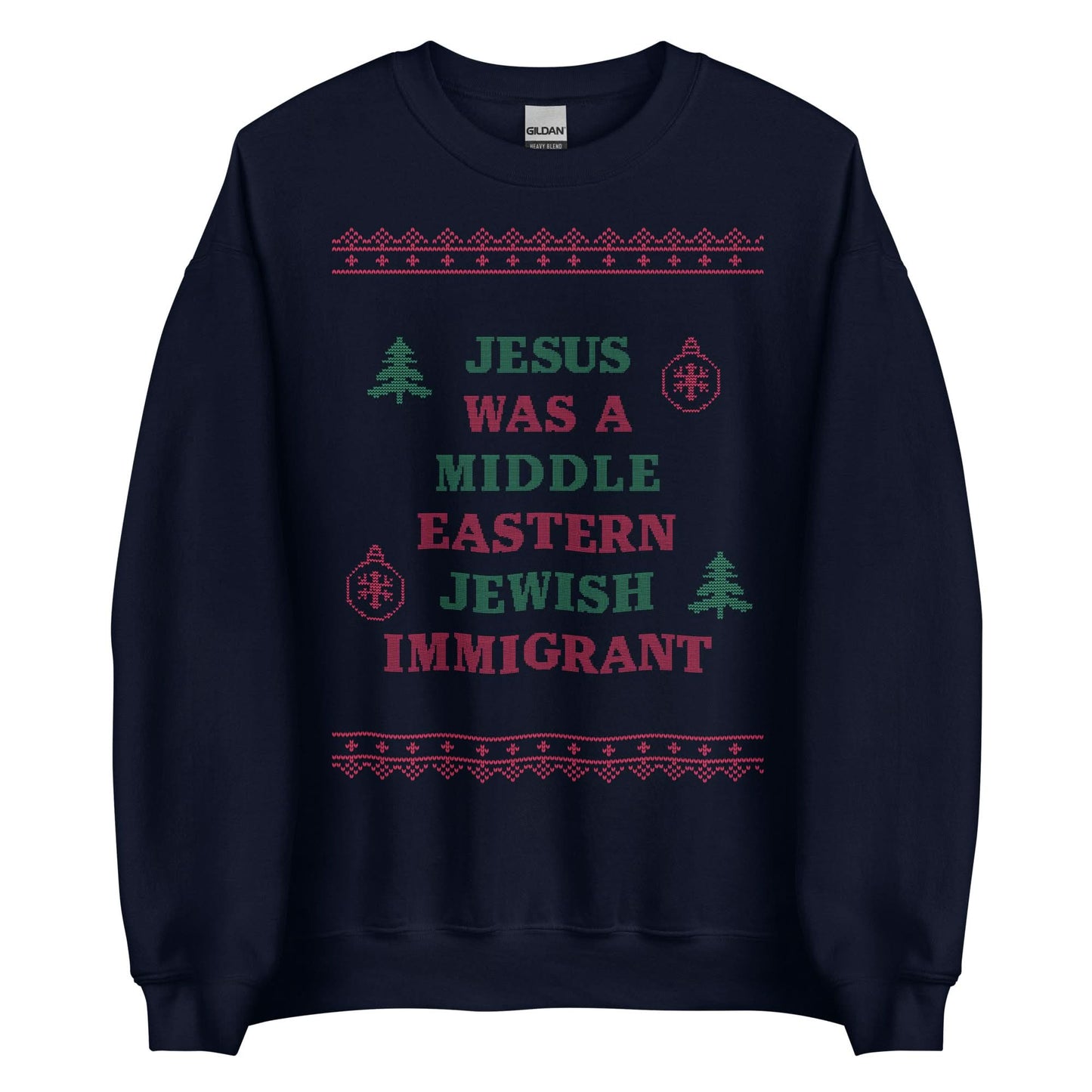 Jesus Was An Immigrant Crewneck
