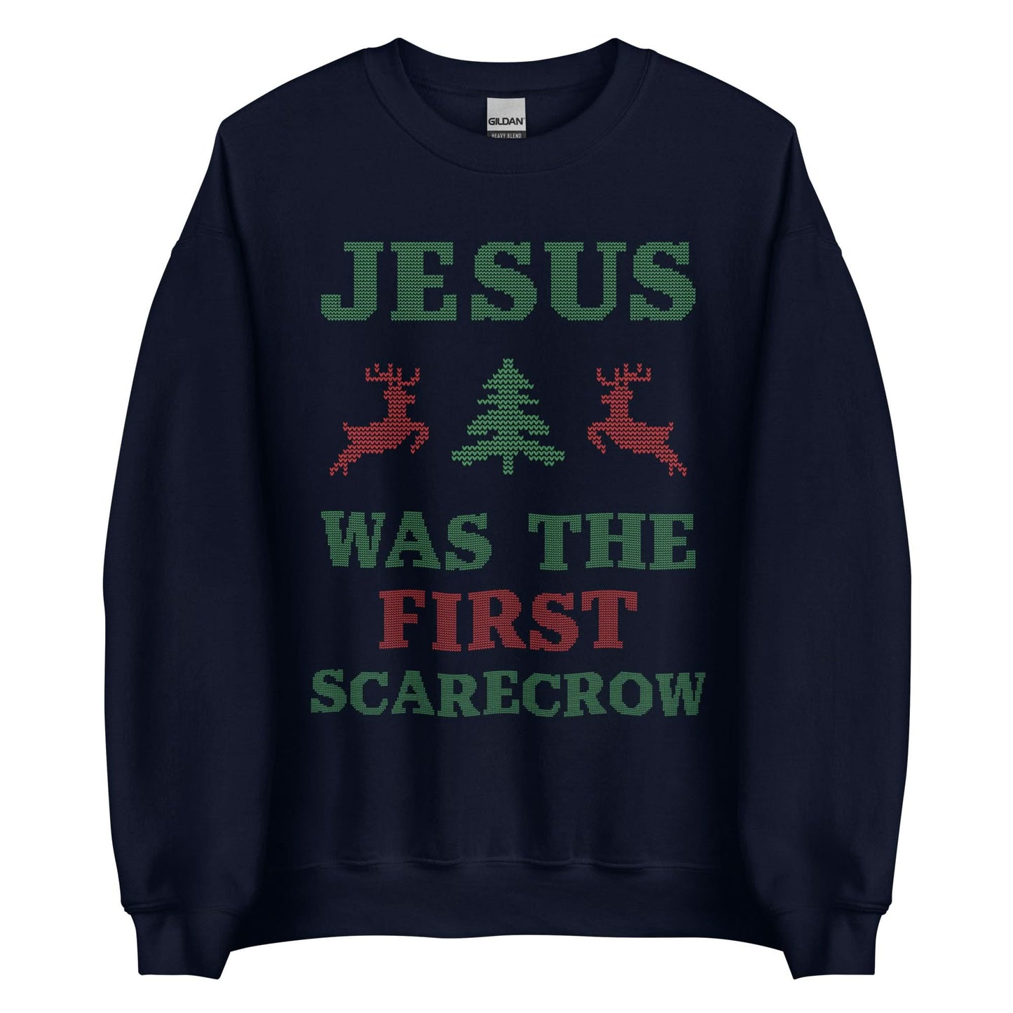 Jesus Was The First Scarecrow Crewneck