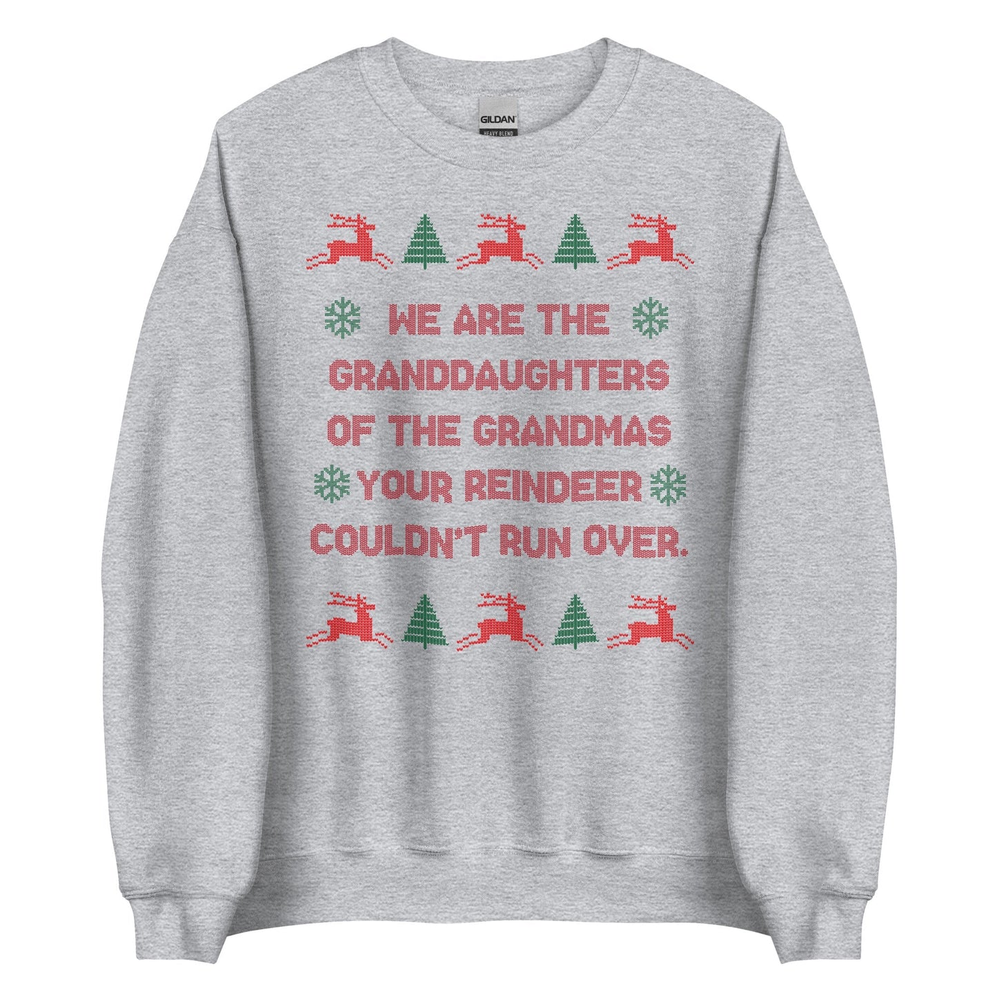 We Are The Granddaughters Crewneck
