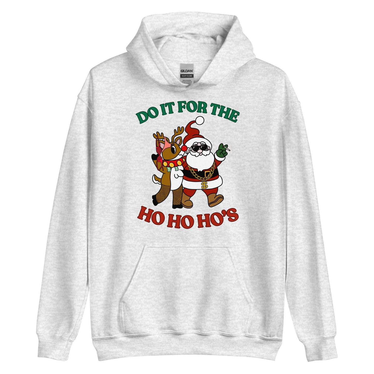 Doin' It For The Ho, Ho, Ho's Hoodie
