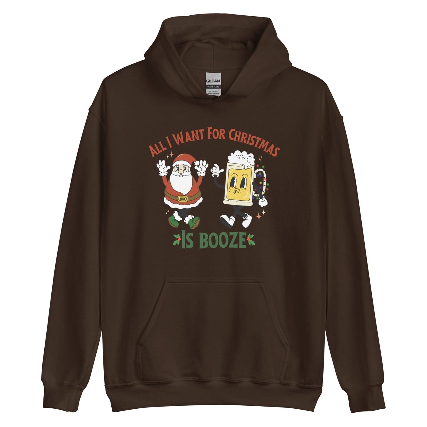 All I Want For Christmas Is Booze Hoodie