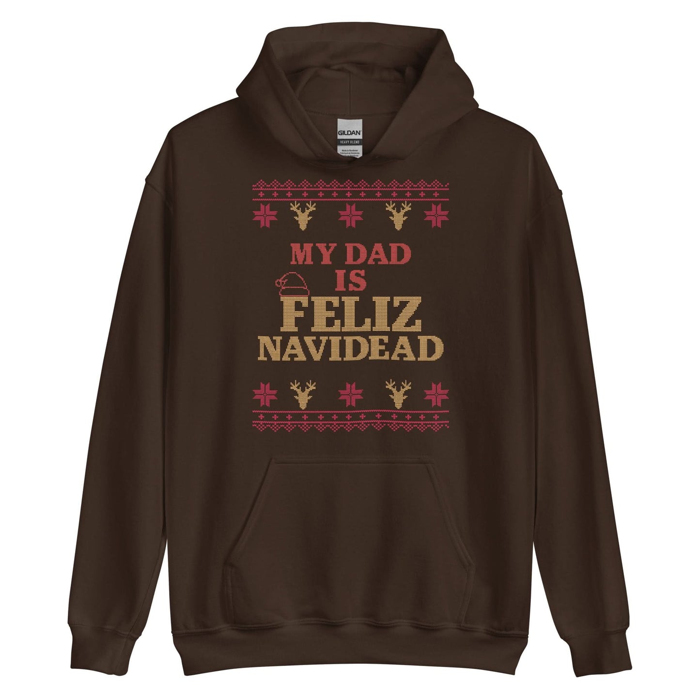 My Dad Is Feliz Navidead Hoodie