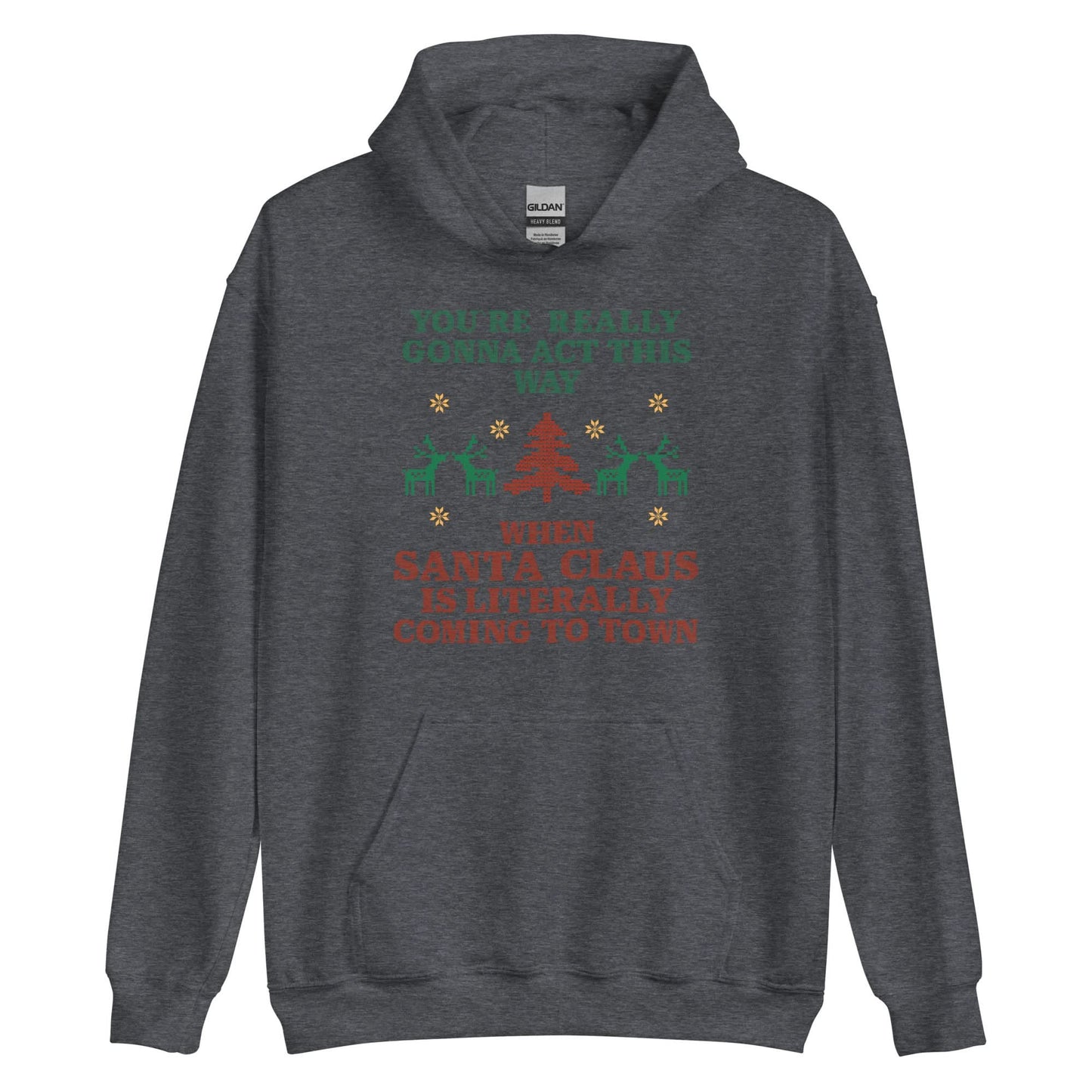 Santa Claus Is Coming To Town Hoodie