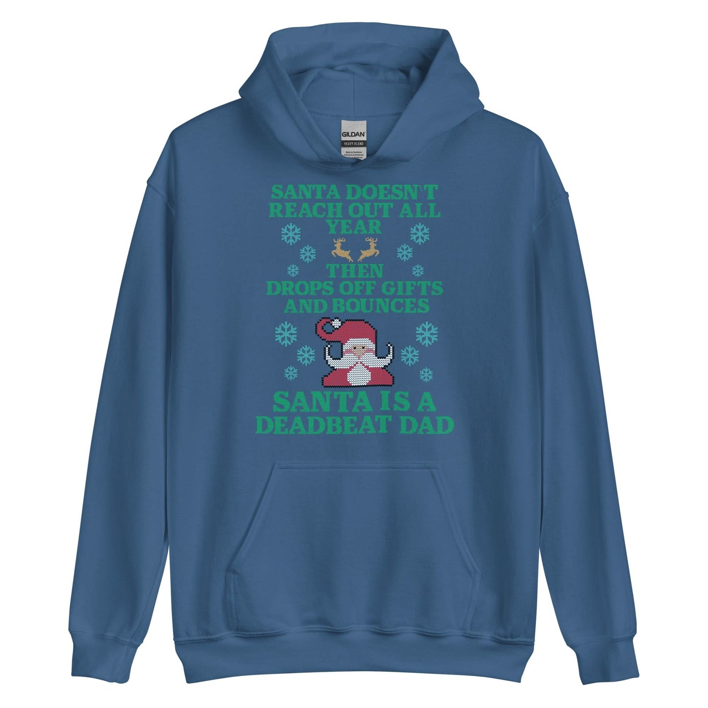Santa Is A Deadbeat Dad Hoodie