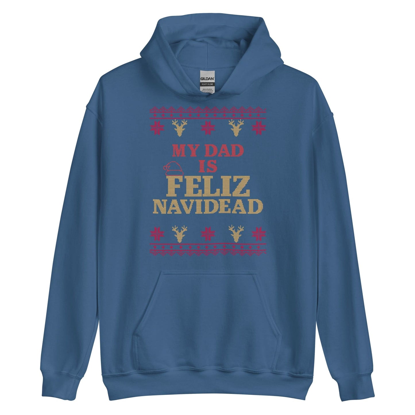 My Dad Is Feliz Navidead Hoodie