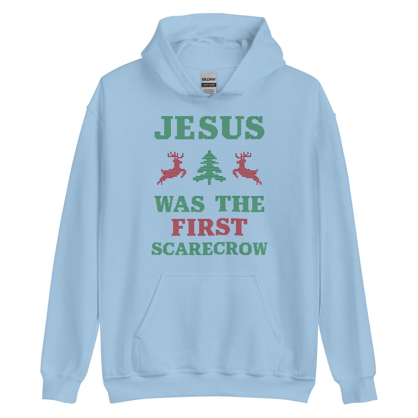 Jesus Was The First Scarecrow Hoodie
