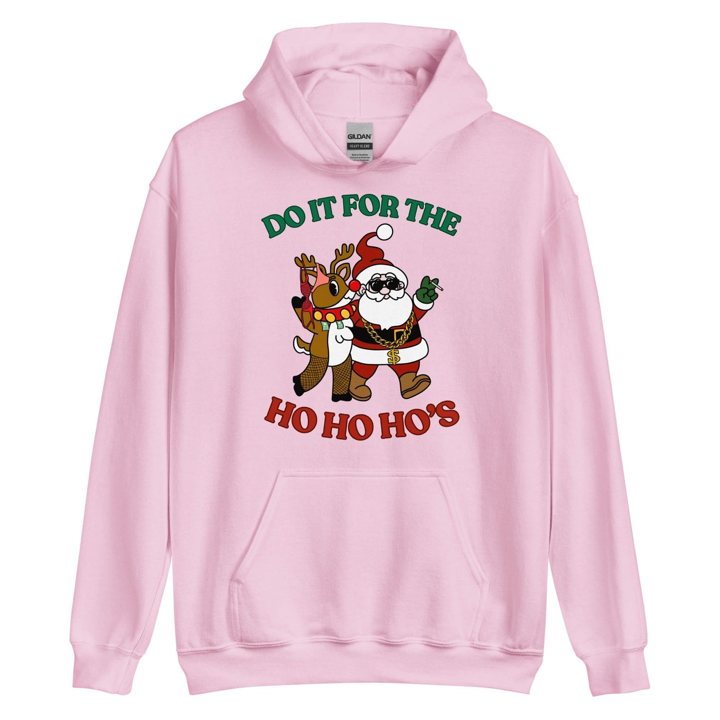 Doin' It For The Ho, Ho, Ho's Hoodie