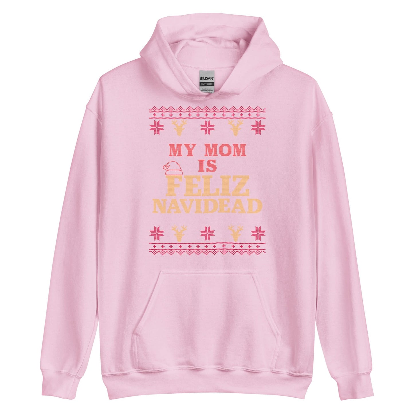 My Mom Is Feliz Navidead Hoodie