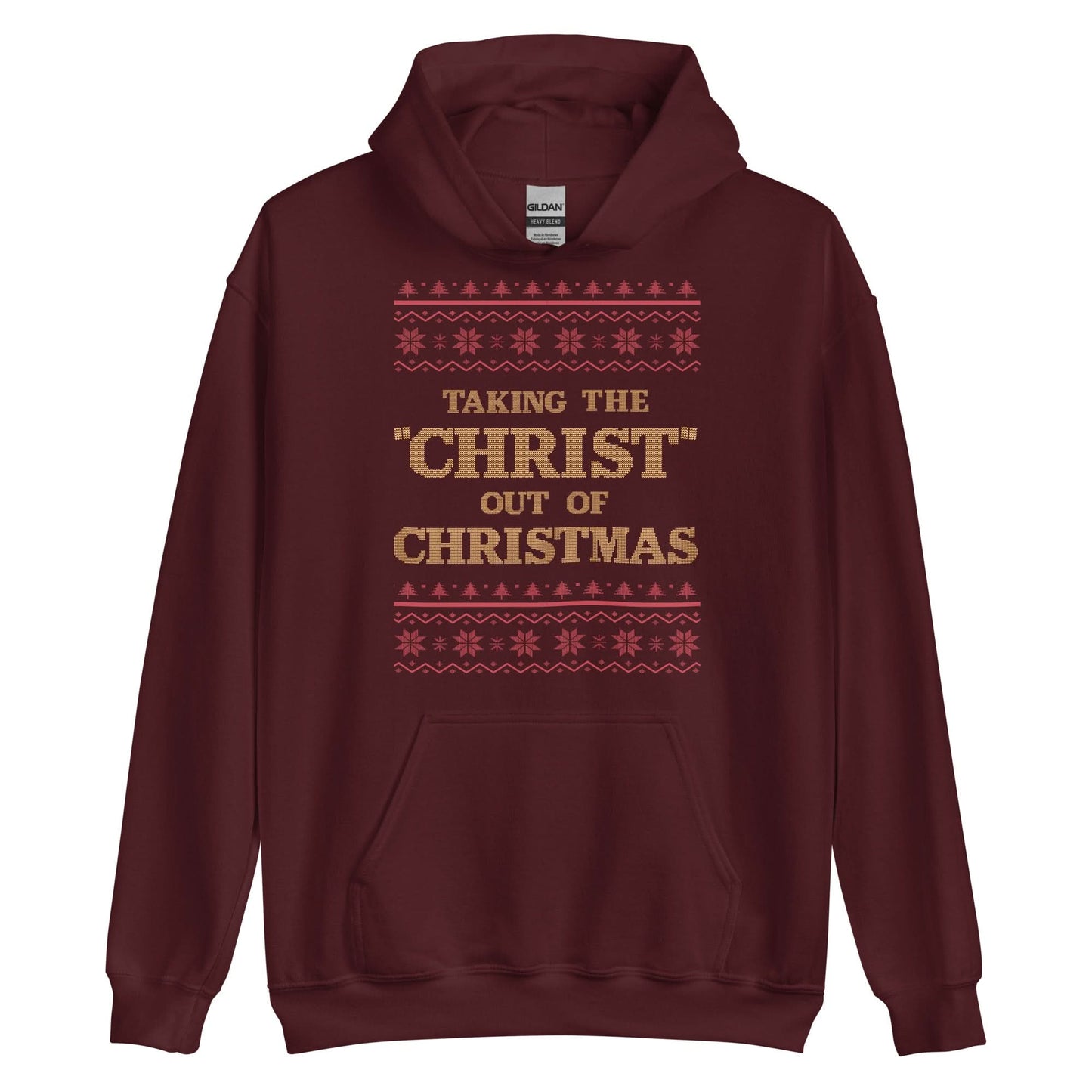 Taking The Christ Out Of Christmas Hoodie