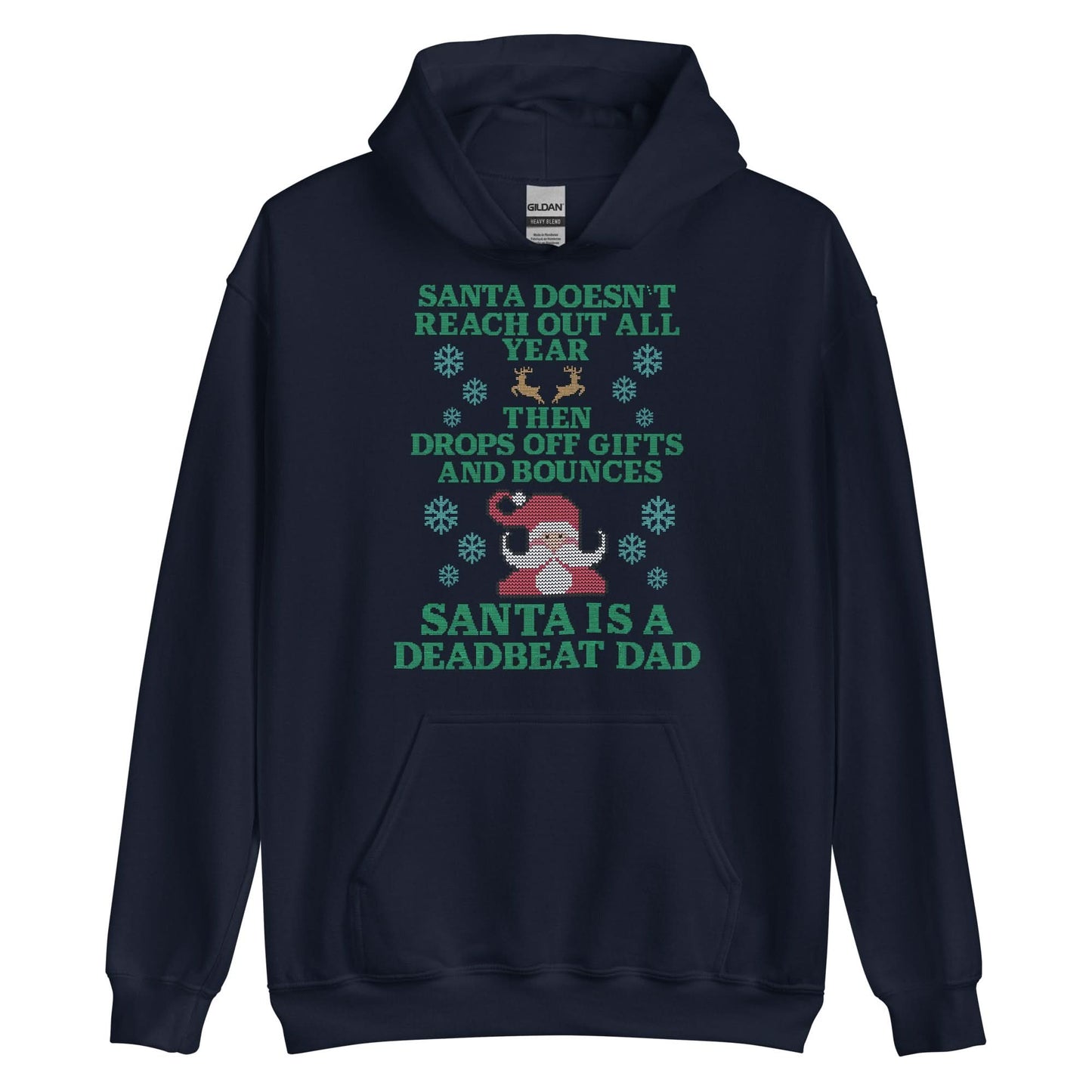 Santa Is A Deadbeat Dad Hoodie