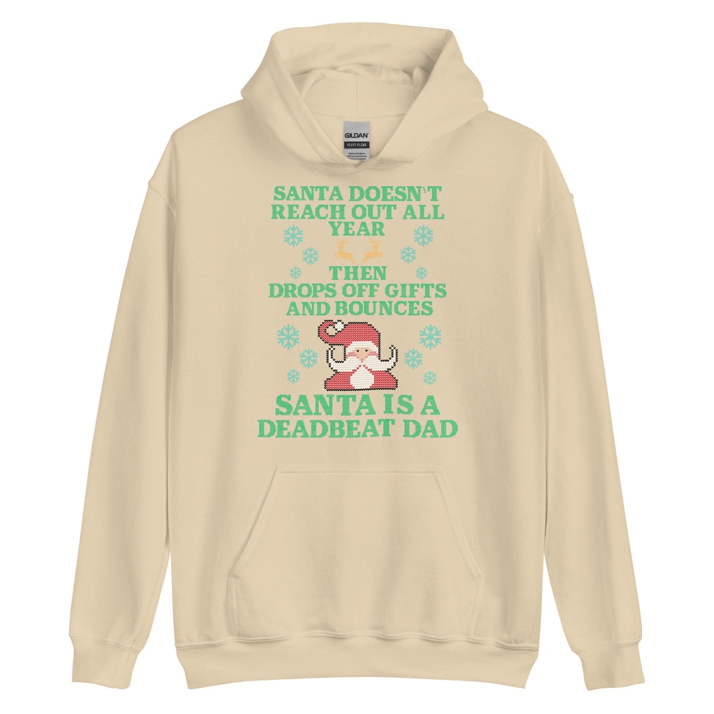 Santa Is A Deadbeat Dad Hoodie
