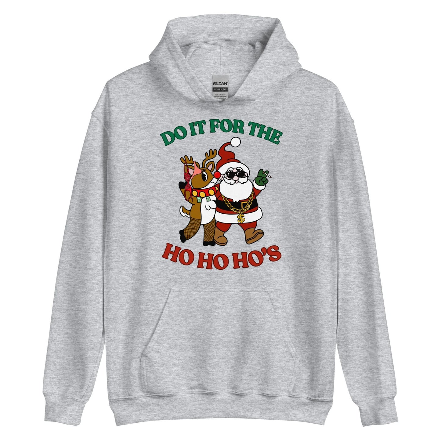 Doin' It For The Ho, Ho, Ho's Hoodie