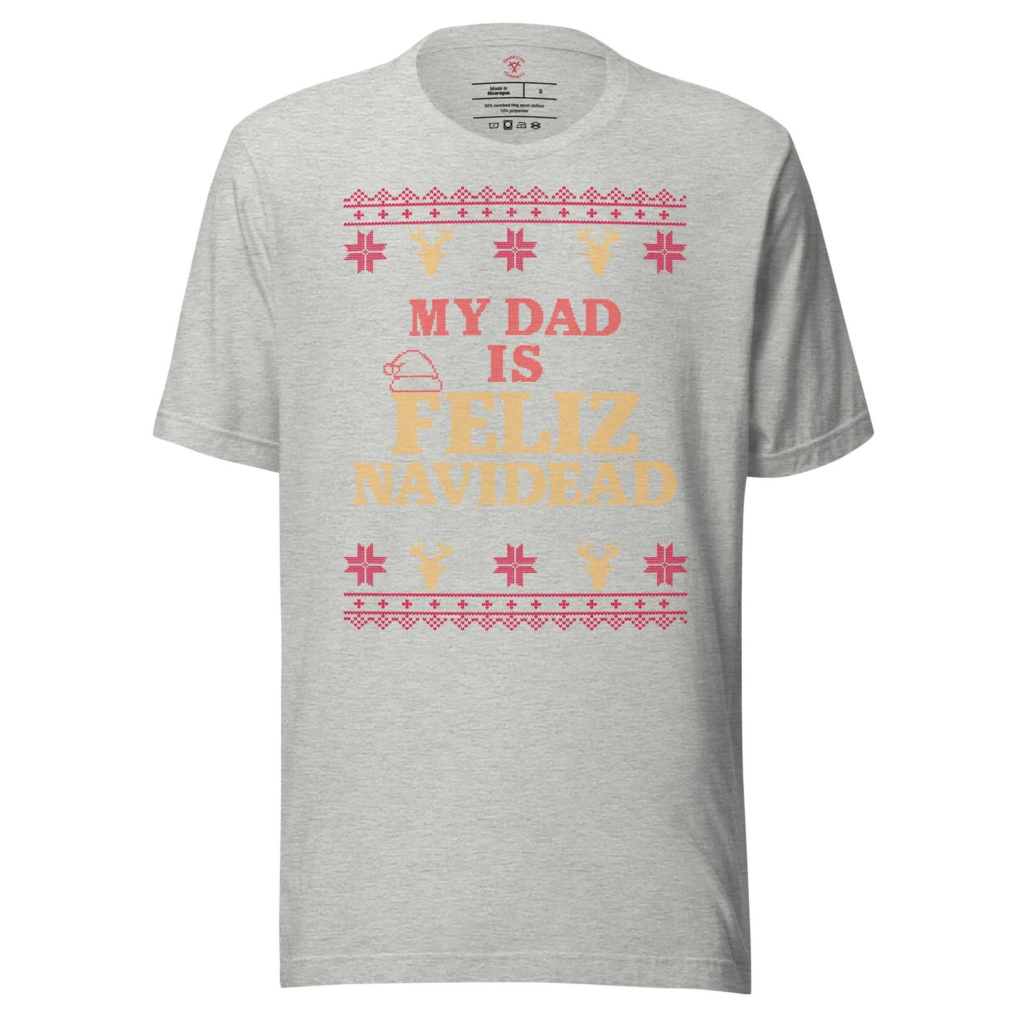 My Dad Is Feliz Navidead T-Shirt